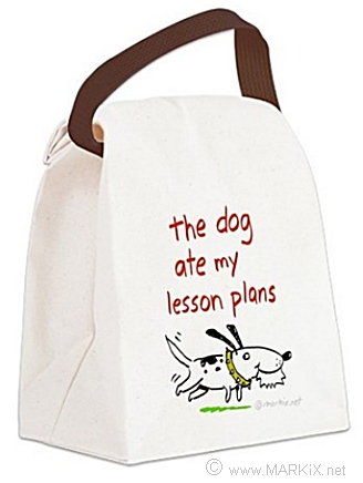 The Dog Ate My Lesson Plans Lunch Bag